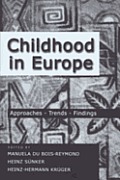 Childhood in Europe Approaches Trends Findings