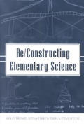 Re constructing elementary science