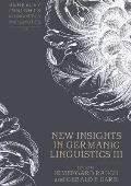 New Insights in Germanic Linguistics III
