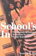 School's in: The History of Summer Education in American Public Schools