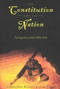 The Constitution and the Nation: The Regulatory State, 1890-1945