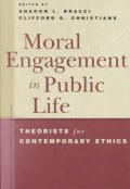 Moral Engagement in Public Life: Theorists for Contemporary Ethics