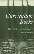 Curriculum Books: The First Hundred Years