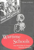 Wartime Schools: How World War II Changed American Education