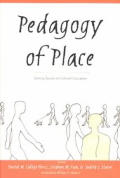 Pedagogy of Place: Seeing Space as Cultural Education
