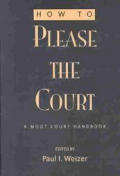 How To Please The Court A Moot Court H
