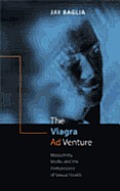 The Viagra Ad Venture: Masculinity, Media, and the Performance of Sexual Health