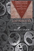 Lost Intimacies: Rethinking Homosexuality under National Socialism