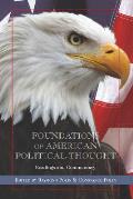 Foundations of American Political Thought: Readings and Commentary