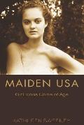 Maiden USA: Girl Icons Come of Age