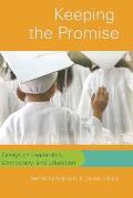 Keeping the Promise Essays on Leadership Democracy & Education