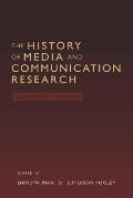 The History of Media and Communication Research: Contested Memories
