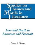 Love and Death in Lawrence and Foucault