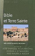 Bible Et Terre Sainte: M?langes Marcel Beaudry