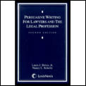 Persuasive writing for lawyers and the legal profession