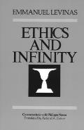 Ethics & Infinity Conversations With Philippe Nemo