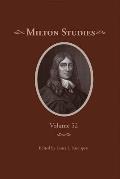 Milton Studies Volume 52