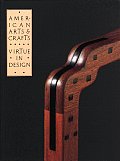 American Arts & Crafts Virtue In Design