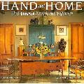 Hand & Home the Homes of American Craft