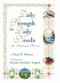Daily Strength For Daily Needs An Illustrated