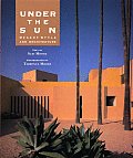 Under The Sun Desert Style & Architecture