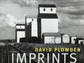 Imprints The Photographs Of David Plowde