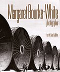Margaret Bourke White Photographer