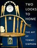 Two Looks To Home The Art Of Tommy Simpson