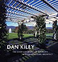 Dan Kiley The Complete Works Of Americ