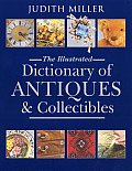 Illustrated Dictionary Of Antiques & Collectib