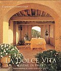 La Dolce Vita Living In Italy