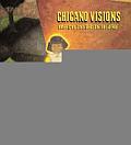 Chicano Visions American Painters On The