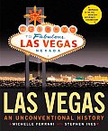 Las Vegas An Unconventional History