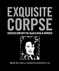 Exquisite Corpse Surrealism & The Black Dahlia Murder