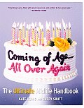 Coming of Age All Over Again The Ultimate Midlife Handbook