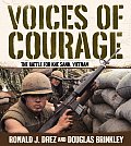 Voices of Courage The Battle for Khe Sanh Vietnam