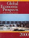 Global Economic Prospects and the Developing Countries 2000 (World Bank Publication)
