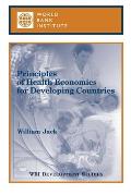 Principles of Health Economics for Developing Countries