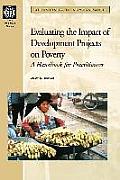 Evaluating the Impact of Development Projects on Poverty: A Handbook for Practitioners
