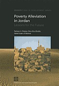 Poverty Alleviation in Jordan in the 1990s: Lessons for the Future