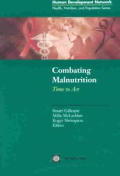 Combating Malnutrition: Time to Act