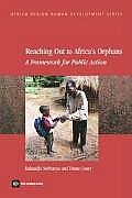 Reaching Out to Africas Orphans A Framework for Public Action