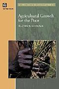 Agricultural Growth for the Poor: An Agenda for Development