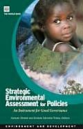 Strategic Environmental Assessment for Policies: An Instrument for Good Governance