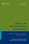 Forest Law and Sustainable Development: Addressing Contemporary Challenges Through Legal Reform