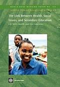 The Link Between Health, Social Issues, and Secondary Education: Life Skills, Health, and Civic Education