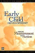 Early Child Development from Measurement to Action: A Priority for Growth and Equity