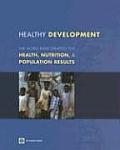 Healthy Development: The World Bank Strategy for Health, Nutrition and Population Results