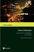 China Urbanizes: Consequences, Strategies, and Policies