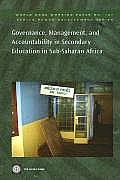 Governance, Management, and Accountability in Secondary Education in Sub-Saharan Africa: Volume 127